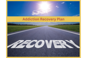 Addiction Recovery Plan