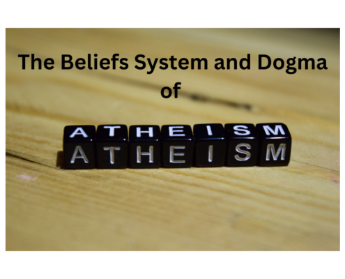 Belief Systems and the Dogma of Atheism, Blogs, Karmik Channels
