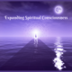 Expanding Spiritual Consciousness